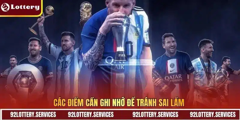 Các điểm cần ghi nhớ để tránh sai lầm