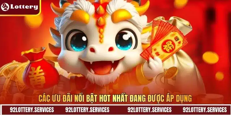 Các ưu đãi nổi bật hot nhất đang được áp dụng