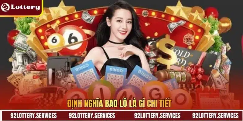 Định nghĩa bao lô là gì chi tiết 