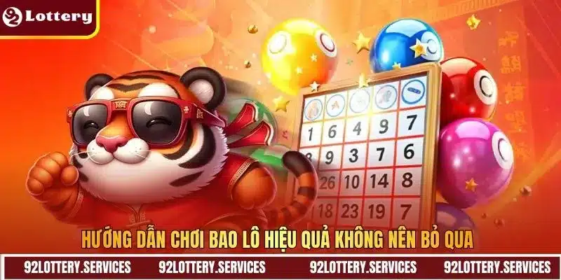 Hướng dẫn chơi bao lô hiệu quả không nên bỏ qua 